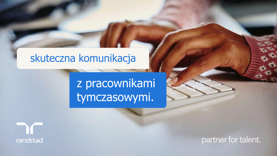 randstad - skuteczna komunikacja z pracownikami tymczasowymi.pptx