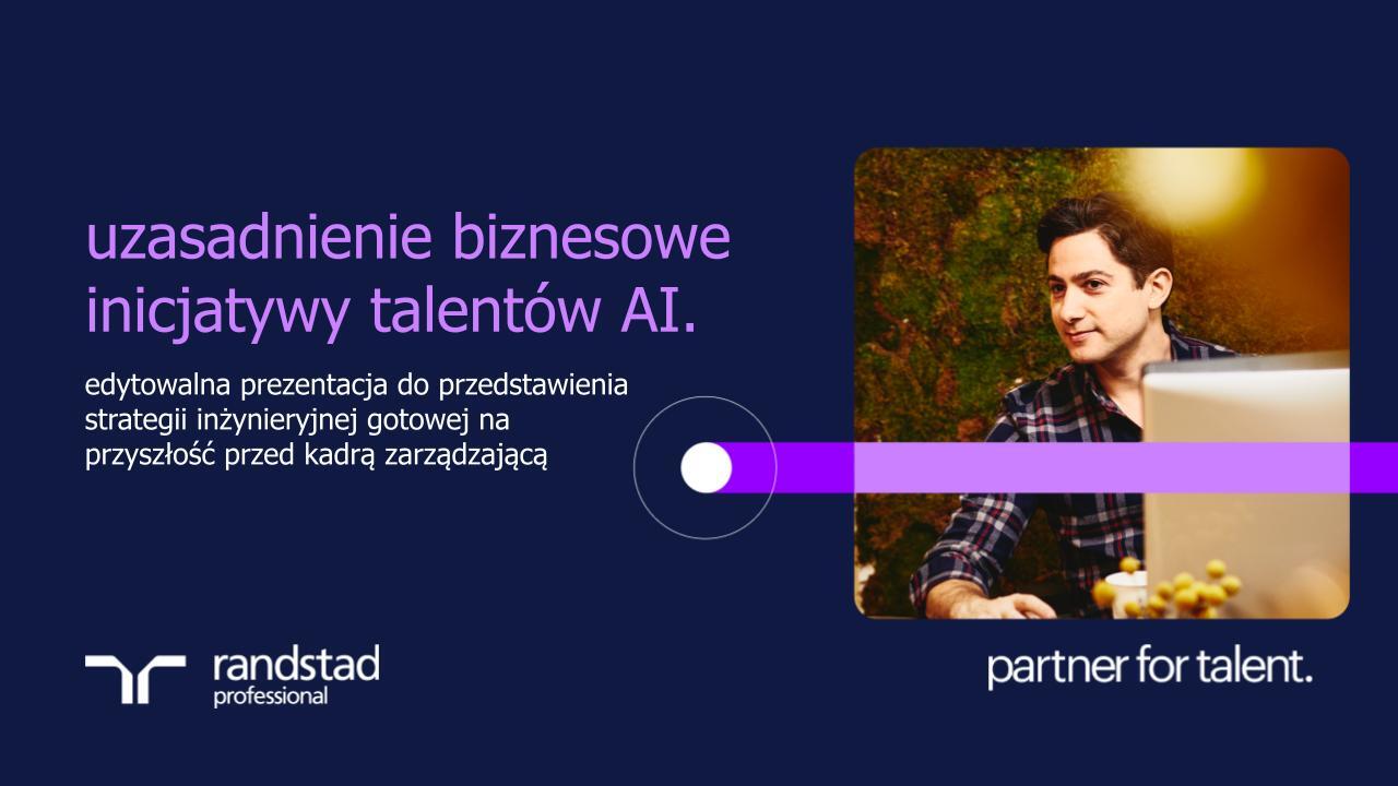 randstad-3-uzasadnienie-biznesowe-inicjatywy-talentow-AI